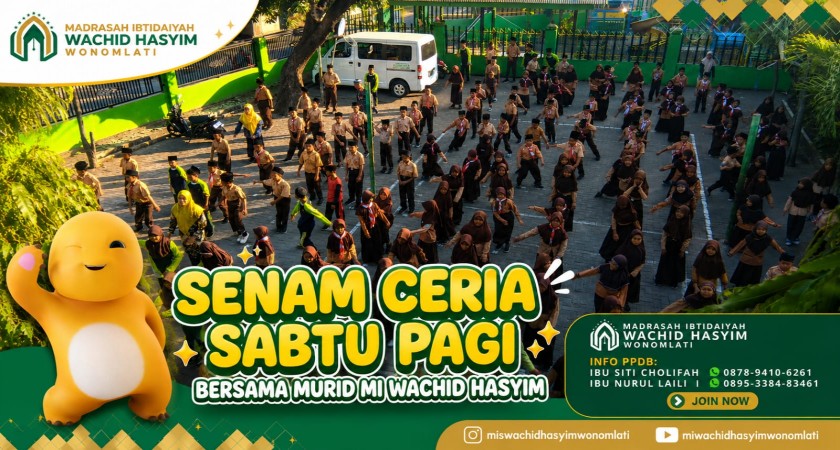 SENAM CERIA SABTU PAGI BERSAMA MURID MI WACHID HASYIM