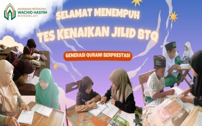GENERASI QURANI BERPRESTASI SISWA MI WACHID HASYIM IKUTI KENAIKAN JILID BTQ