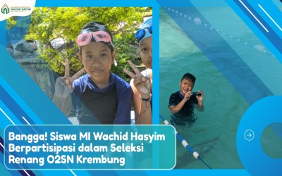 SISWA MI WACHID HASYIM IKUTI SELEKSI RENANG O2SN KECAMATAN KREMBUNG